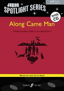 Along Came Man: A Thought-Provoking Cantata on an Ecological Theme, Book & CD