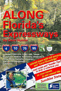 Along Florida's Expressways - Hunter, Dave