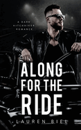 Along for the Ride: A Dark Hitchhiker Romance