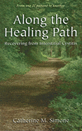 Along the Healing Path: Recovering from Interstitial Cystitis