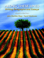 Along These Lines: Writing Paragraphs and Essays (with MyWritingLab Student Access Code Card)
