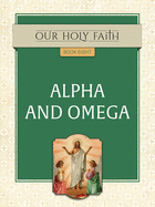 Alpha and Omega: Volume 8