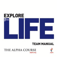 Alpha Course Team Manual