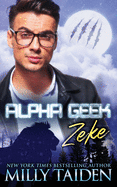 Alpha Geek: Zeke