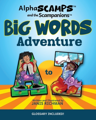 Alpha Scamps Big Words Adventure - Richman, Janis
