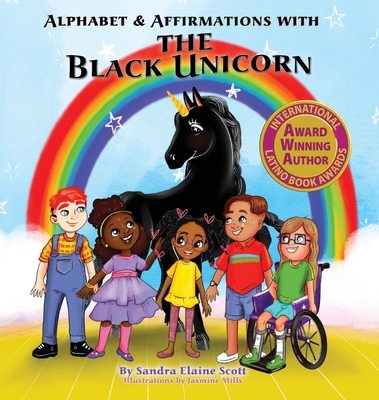 Alphabet & Affirmations with The Black Unicorn - Scott, Sandra Elaine