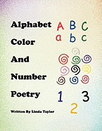 Alphabet Color and Number Poetry