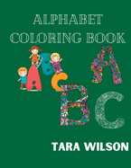 Alphabet Coloring book for kids: Alphabet Coloring book for toddler 1-5 years