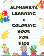 Alphabets Learning and Coloring Book for Kids