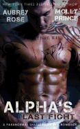 Alpha's Last Fight: A Paranormal Shapeshifter BBW Romance