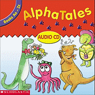 Alphatales Audio CD: Double CD Set with All 26 Stories and Cheers!