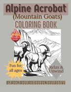 Alpine Acrobat (Mountain Goats): coloring book
