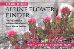 Alpine Flower Finder: The Key to Rocky Mountain Wildflowers Found Above Treeline