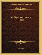 Alt Riga's Vaternamen (1889)