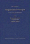 Altagyptische Totenliturgien, Bd. 1: Totenliturgien in Den Sargtexten Des Mittleren Reiches - Bommas, Martin (Editor), and Assmann, Jan