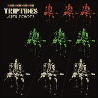 Alter Echoes - Triptides