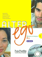 Alter Ego: Livre de l'eleve & CD audio 1