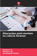 Alteraes post-mortem na cincia forense