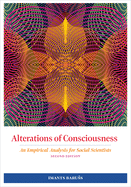 Alterations of Consciousness: An Empirical Analysis for Social Scientists