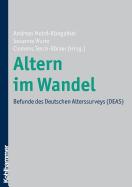 Altern Im Wandel: Befunde Des Deutschen Alterssurveys (Deas) - Motel-Klingebiel, Andreas (Editor), and Tesch-Romer, Clemens (Editor), and Wurm, Susanne (Editor)