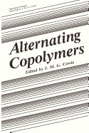 Alternating Copolymers - Cowie, J.M.G. (Editor)