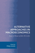 Alternative Approaches in Macroeconomics: Essays in Honour of John McCombie