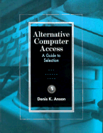 Alternative Computer Access: A Guide to Selection