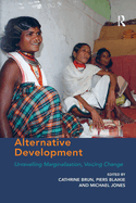 Alternative Development: Unravelling Marginalization, Voicing Change