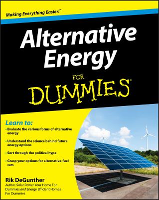 Alternative Energy for Dummies - DeGunther, Rik