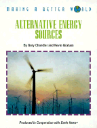Alternative Energy Sources - Chandler, Gary, and Gary Chnadler/Kevin Graham, and Graham, Kevin