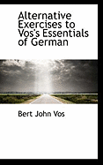 Alternative Exercises to Vos's Essentials of German