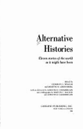 Alternative Histories