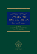 Alternative Investment Funds in Europe: Law and Practice