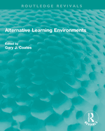 Alternative Learning Environments