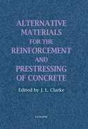 Alternative Materials for the Reforcement and Prestressing of Concrete