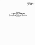 Alternative Medicine - Expanding Medical Horizons: A Report to the National Institutes of Health on Alternative Medical Systems and Practices in the United States - Usgpo, and National Institutes Of Health