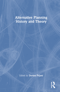 Alternative Planning History and Theory