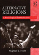 Alternative Religions: A Sociological Introduction