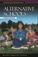 Alternative Schools: A Reference Handbook