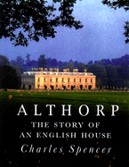 Althorp: The Story of an English House