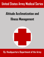 Altitude Acclimatization and Illness Management