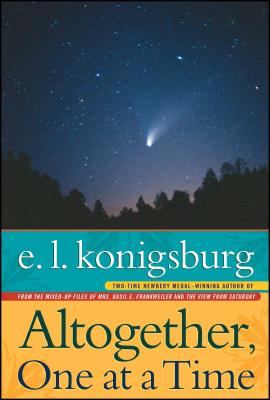 Altogether, One at a Time - Konigsburg, E L