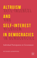 Altruism and Self-Interest in Democracies: Individual Participation in Government