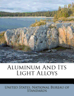 Aluminum and Its Light Alloys