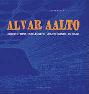 Alvar Aalto: Architecture to Read