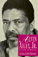 Alvin Ailey, Jr.: A Life in Dance