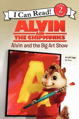 Alvin and the Chipmunks: Alvin and the Big Art Show - Huelin, Jodi