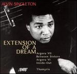 Alvin Singleton: Extension of a Dream