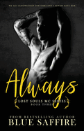 Always: Lost Souls MC Series Book Three