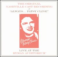 Always Patsy Cline [Original Nashville Cast] - Original Cast Recording